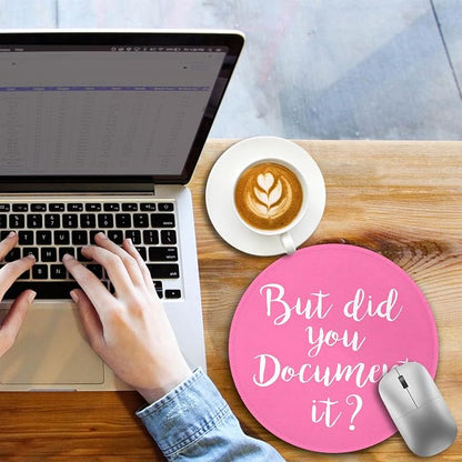 Funny Work Mouse Pad, Small Round Mouse Pads for Desk, Cute Mini Travel Mousepad for Wireless Computer Laptop, Office Desk Accessories, But Did You Document It, 8.6 x 8.6 inch
