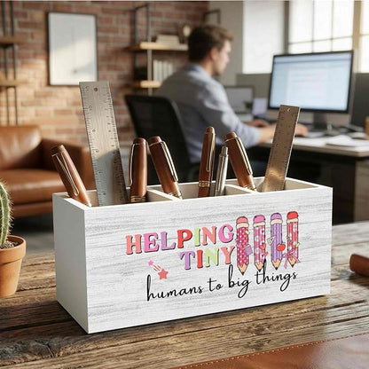 Teacher Pencil Pen Holder for Desk Organizer, Teacher Appreciation Gifts, Helping Tiny Humans to Big Things Wooden Box Decorations for Home Office Classroom Desk Tabletop Decor