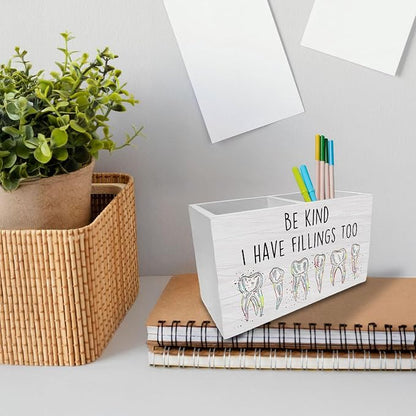Funny Dental Office Pen Holder for Desk, Be Kind I Have Fillings too Wooden Box Sign Desk Decor for Dentist Office School Clinic Decoration, Funny Dentist Gifts Pencil Organizer