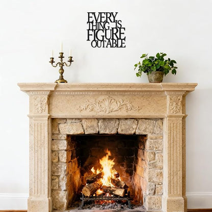 Wall Art for Living Room Home Office Decor Inspirational Gifts for Women | Motivational Metal Wall Art Office Wall Decor for Bedroom Everything Is Figureoutable Encouragement Gifts for Coworkers Men