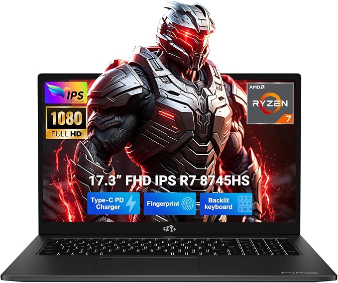NIMO 17.3" Gaming-Creator-Laptop, 8-Core Ryzen 7 8745HS 32GB RAM 1TB SSD Beat i7-1360P up to 4.9GHz Radeon 780M, USB 4.0 FHD 100W Fast PD for Video Editing, AI Tasks & Remote Streaming, 2-Yr Warranty