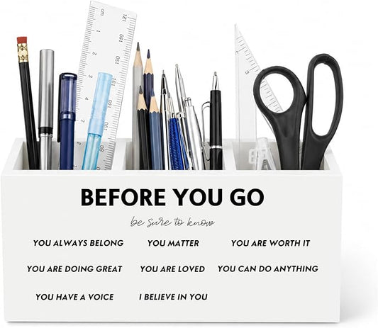 Motivational Classroom Pen Holder for Desk, Before You Go Be Sure to Know Positive Affirmations Wooden Box Sign Desk Decor for Home Office Decoration, Inspirational Pencil Organizer