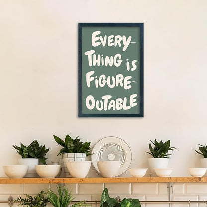 YWJKWLGS Everything is Figureoutable Wall Art, 11x16 Frame Motivational Quote Office