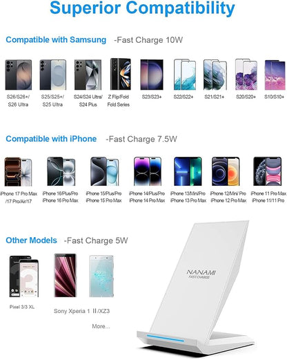 NANAMI Fast Wireless Charger - Charging Stand 7.5W Compatible with iPhone 17/17 Pro/17 Pro Max/16/15/14/13/12, 10W Phone Charger Dock for Samsung Galaxy S26/S26+/S25/S24/S24 Ultra//S23/S22/21