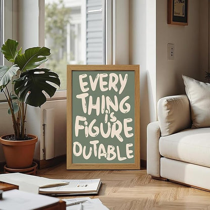 CXQILVER Everything is Figureoutable Framed Wall Art, Inspirational Positive Affirmation Canvas Wall Decor, Trendy Sage Green Motivational Quote Poster prints for Office Bedroom Classroom Dorm 16x24in