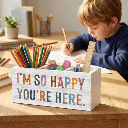 Classroom Pencil Pen Holder for Desk Organizer, I'm So Happy You're Here Wooden Box Decorations for Classroom Kids Room Bedroom Playroom Desk Tabletop Decor