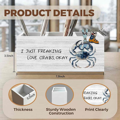 Coastal Beach Crab Pencil Pen Holder for Desk Organizer, Crab Gifts, I Just Freaking Love Crabs Okay Wooden Box Decorations for Home Office Bedroom Desk Tabletop Decor