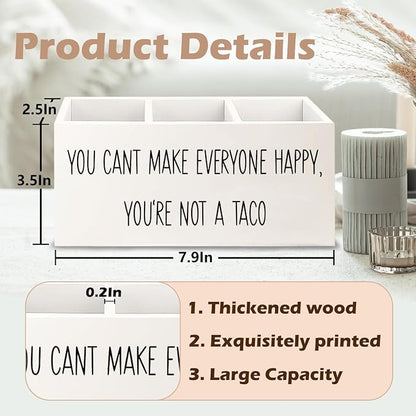 Funny Inspirational Office Wooden Pen Pencil Holder for Office Desk Accessories, You Can't Make Everyone Happy You're Not A Taco Makeup Brush Toothbrush Holder Organizer
