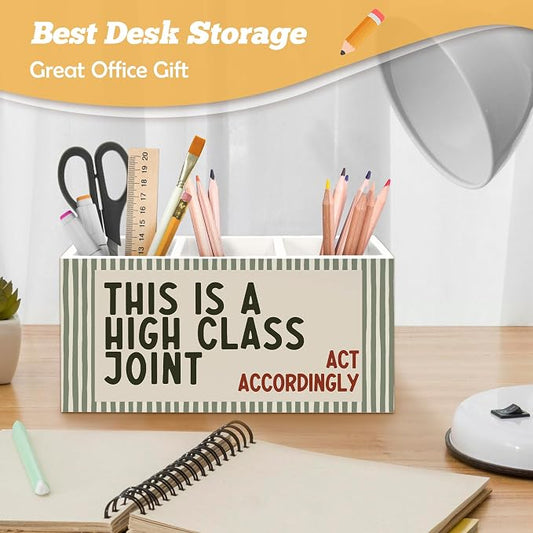 Funny Pen Holder Organizer for Desk Accessories, Funny Classroom Decor, This is a High Class Joint Act Accordingly Olive Green Striped Wooden Box Sign Desk Decorations for Home Office Decor