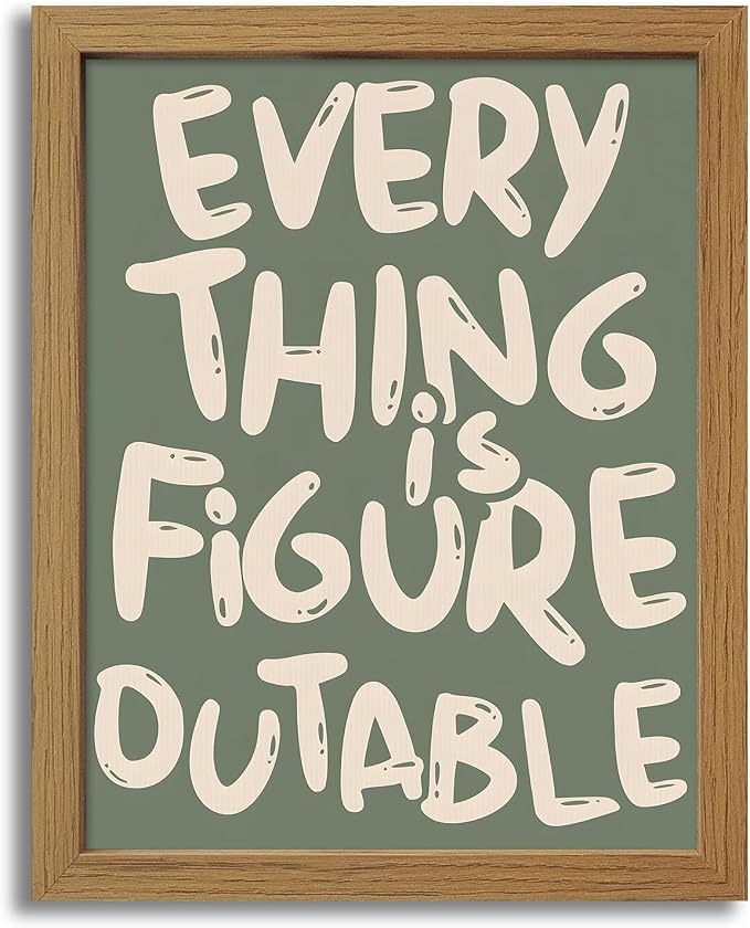 CXQILVER Everything is Figureoutable Framed Wall Art, Inspirational Positive Affirmation Canvas Wall Decor, Trendy Sage Green Motivational Quote Poster prints for Office Bedroom Classroom Dorm 16x24in