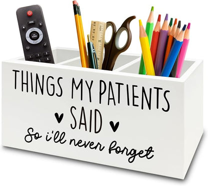 Funny Nurse Gifts Pen Pencil Holder Organizer for Desk, Nurse Office Decor, Nursing Week Gifts, Things My Patients Said Wooden Box Sign for Office Workplace Desk Tabletop Decorations