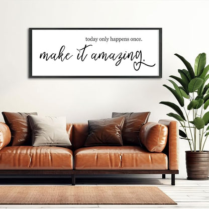 YWJKWLGS Inspirational Quotes Wall Decor Today Only Happens Once Make It Amazing Signs Wall Art 40x15 Inch Large Motivational plaque for Home office kitchen Bedroom Wood Framed Hanging (Black)