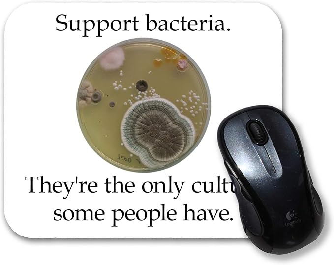 Support Bacteria Computer Mouse Pad