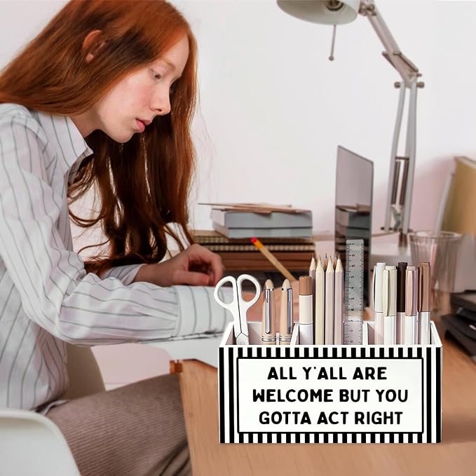 Funny Classroom Pen Pencil Holder for Desk, All Y'all Are Welcome But You Gotta Act Right Black Striped Wooden Box Sign Decorations for Classroom Home Office Desk Tabletop