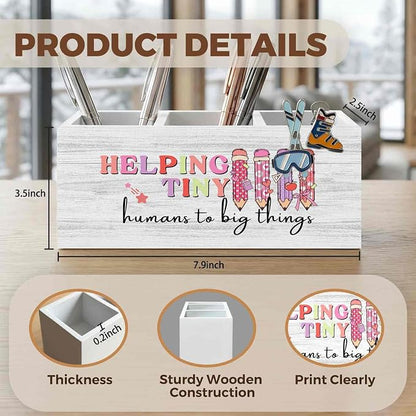 Teacher Pencil Pen Holder for Desk Organizer, Teacher Appreciation Gifts, Helping Tiny Humans to Big Things Wooden Box Decorations for Home Office Classroom Desk Tabletop Decor