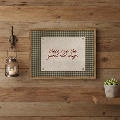 These Are The Good Old Days Wall Art Framed, Vintage Cottagecore Gingham Canvas Wall Decor, Rustic Inspirational Quote Pictures Prints Home Decor for Kitchen Living Room Bedroom Dining Room 12x16in