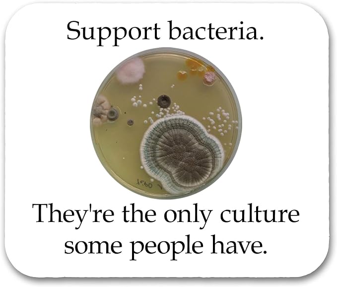 Support Bacteria Computer Mouse Pad