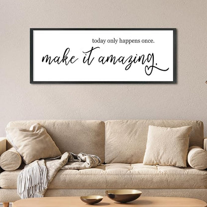 YWJKWLGS Inspirational Quotes Wall Decor Today Only Happens Once Make It Amazing Signs Wall Art 40x15 Inch Large Motivational plaque for Home office kitchen Bedroom Wood Framed Hanging (Black)
