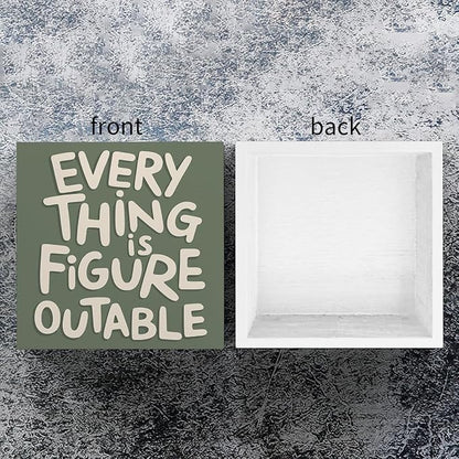 mmiishe Everything is Figureoutable Office Decorations Desk Accessories | Home Office Decor Encouragement Gifts for Women Men Mom Friend Motivational Wall Art for Classroom Birthday Gift 5 x 5 Inches