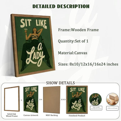 Framed Feminist Wall Art, Vintage Sit Like a Lady Green Wall Decor, Bold Girl Power Feminine Poster Print, Retro Empowering Female Canvas Painting Aesthetic for Bedroom Dorm 16x24 inch