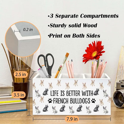 French Bulldog Gifts Dog Pen Holder for Desk, Gifts for Dog Lovers Owners Pencil Organizer, Life is Better with French Bulldogs Wooden Pen Holder Desk Accessories Decor for Home Office
