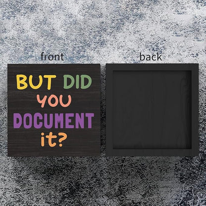 mmiishe But Did You Document Office Decor Funny Office Wood Box Sign | Box Sign Decorative Rustic Home Farmhouse Square Desk Decor for Shelf Tabletop Desk Accessories Birthday Gift 5 x 5 Inches
