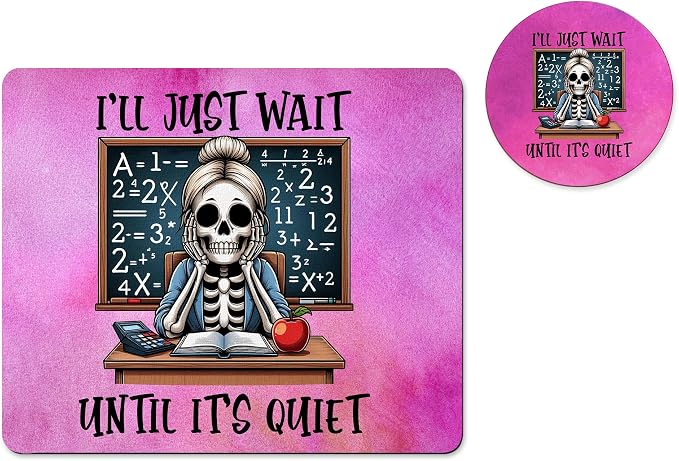 Personalized Teacher Mousepad and Coaster Desk Set Gift for Teachers Appreciation Back to School Classroom Decor Custom Handmade by The Painted Pug (Wait Until Quiet)