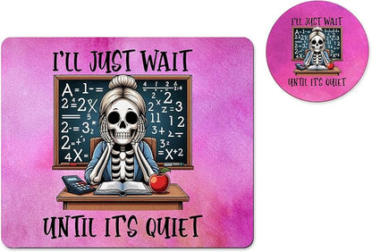 Personalized Teacher Mousepad and Coaster Desk Set Gift for Teachers Appreciation Back to School Classroom Decor Custom Handmade by The Painted Pug (Wait Until Quiet)