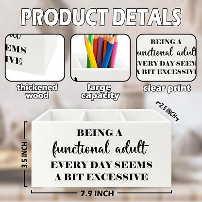 Funny Pen Pencil Holder Organizer for Desk, Sarcastic Gifts for Women Men Coworkers, Adult Humor Gifts, Being a Functional Adult Funny Wooden Box Sign for Home Office Desk Tabletop Decorations